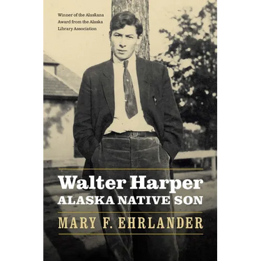 Walter Harper, Alaska Native Son