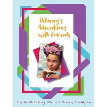 Delaney's Adventures with Friends