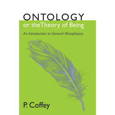 Ontology or the Theory of Being