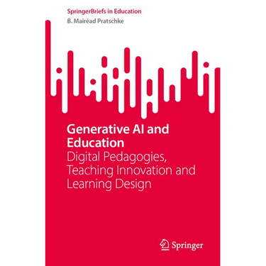 Generative AI and Education: Digital Pedagogies, Teaching Innovation and Learning Design
