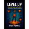 Level Up: Healing Time Activated