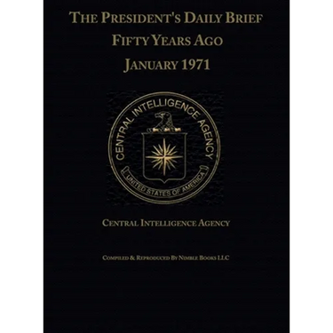 The President's Daily Brief Fifty Years Ago: January 1971