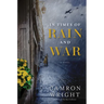 In Times of Rain and War