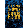 The Stack of Owls is Getting Higher