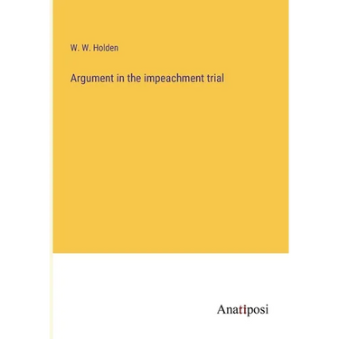 Argument in the impeachment trial