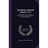 The Works of Samuel Johnson, Ll. D.: A New Ed., in Twelve Volumes, to Which Is Prefixed, an Essay On His Life and Genius, Volume 11