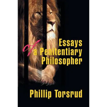 Essays of a Penitentiary Philosopher