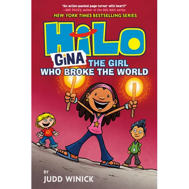 Hilo Book 7: Gina---The Girl Who Broke the World: (A Graphic Novel)