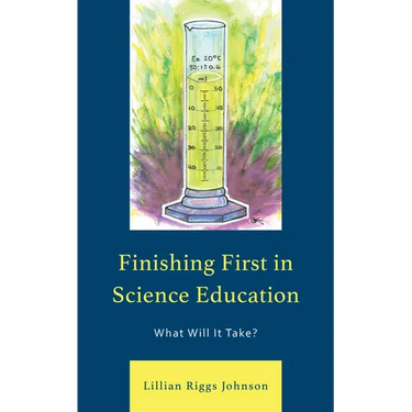 Finishing First in Science Education: What Will It Take?