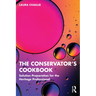 The Conservator's Cookbook: Solution Preparation for the Heritage Professional