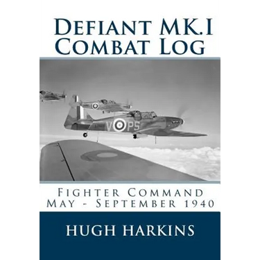 Defiant MK.I Combat Log: Fighter Command May - September 1940