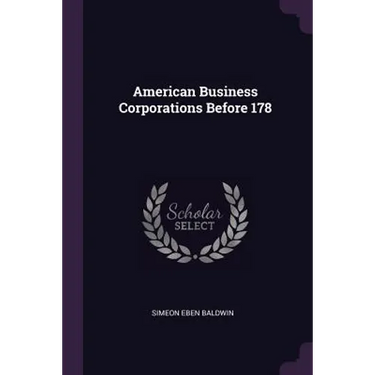 American Business Corporations Before 178