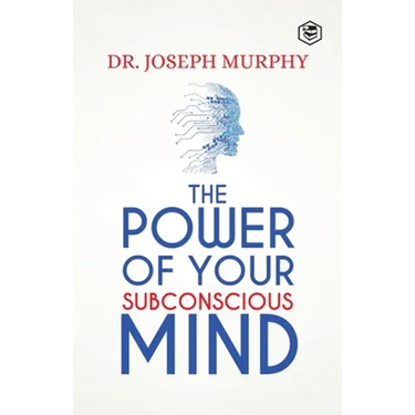 The Power Of Your Subconscious Mind