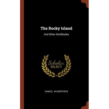 The Rocky Island: And Other Similitudes