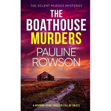 THE BOATHOUSE MURDERS a gripping crime thriller full of twists