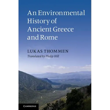 An Environmental History of Ancient Greece and Rome