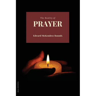 The Reality of Prayer