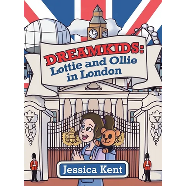 Dreamkids: Lottie and Ollie in London