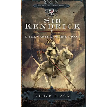 Sir Kendrick and the Castle of Bel Lione