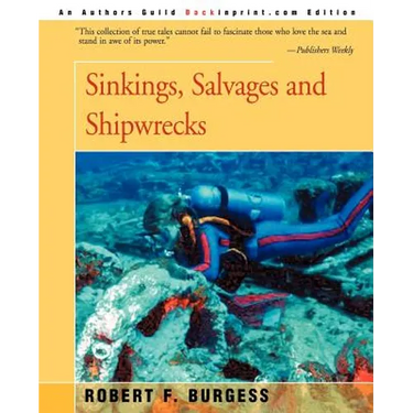 Sinkings, Salvages, and Shipwrecks