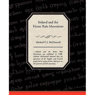 Ireland and the Home Rule Movement