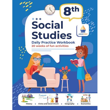 8th Grade Social Studies: Daily Practice Workbook 20 Weeks of Fun Activities History Civic and Government Geography Economics + Video Explanatio