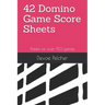 42 Domino Game Score Sheets: Sheets for over 150 games
