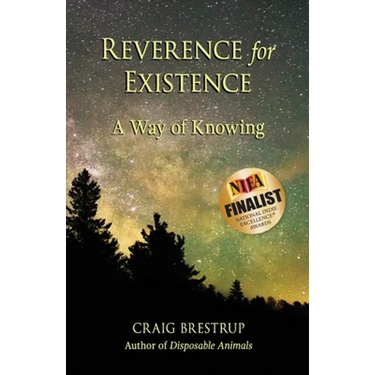 Reverence for Existence: A Way of Knowing