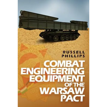 Combat Engineering Equipment of the Warsaw Pact