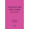 Chase of the Wild Goose