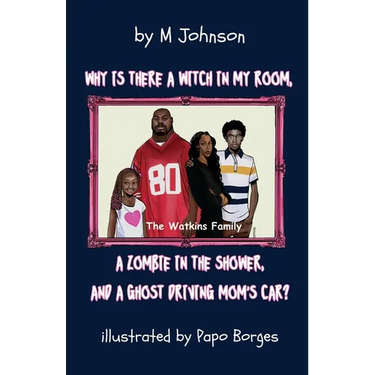 Why is there a Witch in my room, a Zombie in the shower, and a Ghost driving Mom's car?