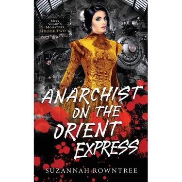 Anarchist on the Orient Express