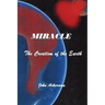 Miracle: The Creation of the Earth