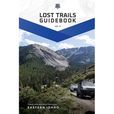 Lost Trails Vol. 4: Eastern Idaho