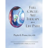 Full Circle: Art Therapy as a Life Path