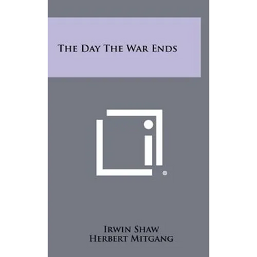 The Day The War Ends