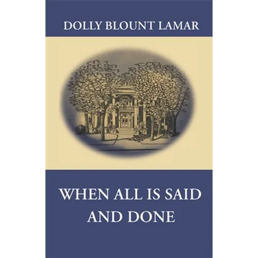 When All Is Said and Done