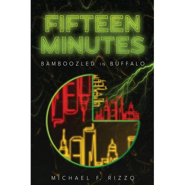 Fifteen Minutes: Bamboozled in Buffalo