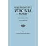 Some Prominent Virginia Families. Four Volumes in Two. Volumes I-II