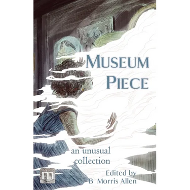 Museum Piece: an unusual collection