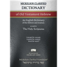 Mickelson Clarified Dictionary of Old Testament Hebrew, MCT: A Hebrew to English Dictionary of the Clarified Textus Receptus