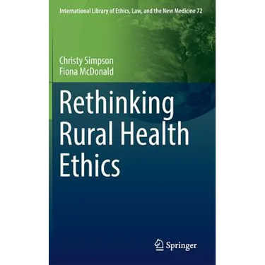 Rethinking Rural Health Ethics