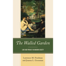 The Walled Garden: Law and Privacy in Modern Society