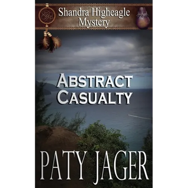 Abstract Casualty: Shandra Higheagle Mystery