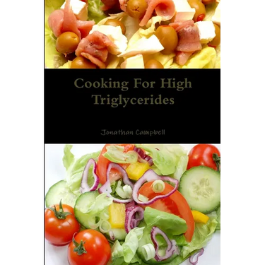 Cooking For High Triglycerides