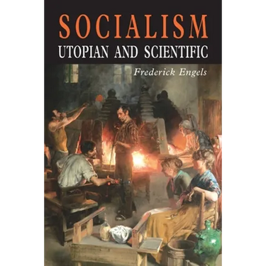 Socialism: Utopian and Scientific