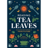 Reading Tea Leaves: Discover What Brews in Your Future