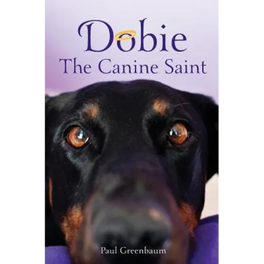 Dobie The Canine Saint