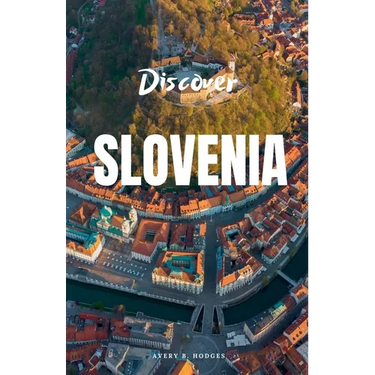 Discover Slovenia