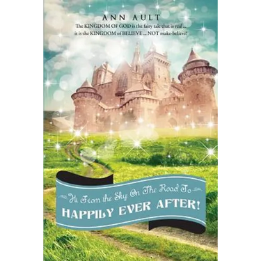 Hi from the Sky: On the Road to Happily Ever After!